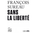 Sans la liberté