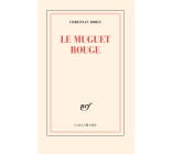 Le muguet rouge