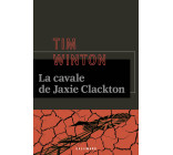 La cavale de Jaxie Clackton