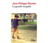 La grande escapade