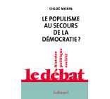 Le populisme au secours de la démocratie ?