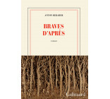 Braves d'après