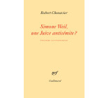 Simone Weil, une Juive antisémite ?