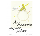 À la rencontre du petit prince