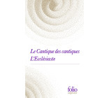 Le Cantique des cantiques / L'Ecclésiaste