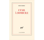 L'exil à domicile