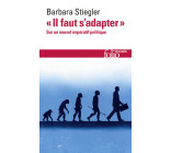 "Il faut s'adapter"