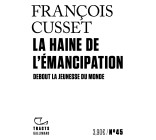 La Haine de l'émancipation