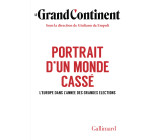 Portrait d'un monde cassé