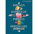 Roches, minéraux, pierres précieuses