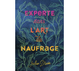 Experte dans l'art du naufrage