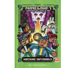 Romans Minecraft - Machine infernale