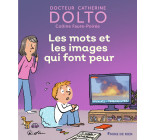 Les mots et les images qui font peur