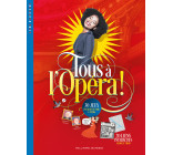 Tous à l'Opéra !