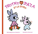 Trotro et Zaza et le bobo