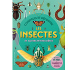 Construis et découvre les insectes et autres petites bêtes