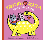 Trotro et Zaza et les dinosaures