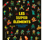 Les super éléments