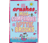 Les crushes méga-compliqués de Lottie Brooks