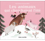 Les animaux qui cherchaient l'été