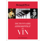 Dictionnaire amoureux du vin