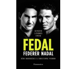 Fedal : Federer - Nadal