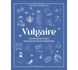 Vulgaire