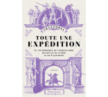 Toute une expédition