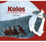 Kolos et les quatre voleurs