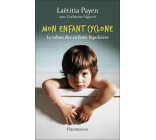 Mon enfant cyclone