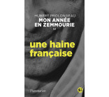 Une haine française