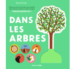 Dans les arbres