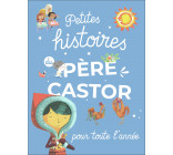 Petites histoires du Père Castor pour toute l'année