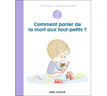 Les années crèche - Comment parler de la mort aux tout-petits ?