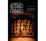 Le bureau des histoires étranges - Les vieux livres sont dangereux