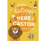 Petites histoires du Père Castor autour du monde