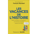 Les Vacances de l'Histoire