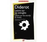 Lettre sur les aveugles à l'usage de ceux qui voient - Lettre sur les sourds et les muets à l'usage de ceux qui entendent et qui parlent