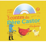 3 contes du Père Castor -  À la ferme