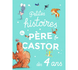 Petites histoires du Père Castor dès 4 ans