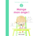 Les années crèche - Mange, mon ange !