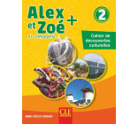 Alex et Zoé niveau 2 - Cahier culturel NC