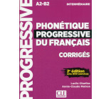 Phonétique progressive du français A2-B2 Intermédiaire 2e édition