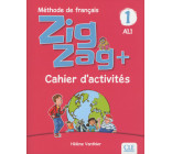 Zigzag Plus niveau 1 - cahier d'activités