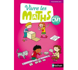 Vivre les maths - Fichier élève - CM1 - 2017