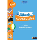 Rituels de vocabulaire CM2 - Cahier d'entrainement