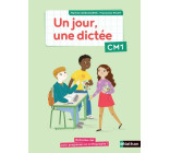 Un jour, une dictée CM1 - Cahier élève