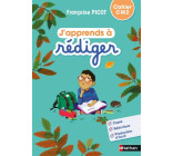 J'apprends à rédiger - Cahier d'activités CM2