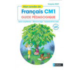 Mon année de Français CM1 - Guide pédagogique - 2020