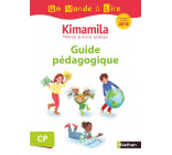 Un monde à lire CP - Série blanche - Kimamila - Guide pédagogique - 2019